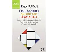 7 philosophes qui ont fait le XXᵉ siècle - Roger-Pol Droit - Librio - Poche - Essai
