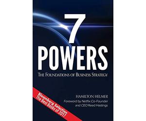 7 Powers: The Foundations of Business Strategy