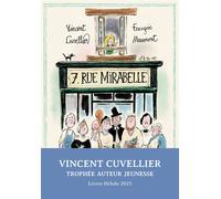 7 rue Mirabelle - Vincent Cuvellier - Gallimard jeunesse - broché - Roman junior
