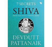 7 Secrets Of Shiva