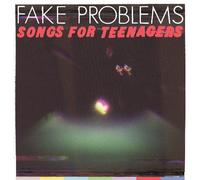 Fake Problems - 7-Songs for Teenagers