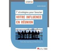 7 STRATEGIES POUR BOOSTER VOTRE INFLUENCE EN REUNION