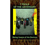 7 Tools Of The Adversary: Being Aware Of His Devices