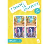 7 Trouvez la Différence en Ville: Chercher et trouver les différences livres pour les enfants âgés de 6 7 8 9 ans, Livre d'activités de jeu de puzzle.