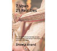 7 Vows 21 Realities: Vol 1: 21 real-life stories that help you spot emotional traps, make sense of hard choices, and reclaim your peace.
