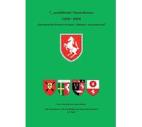 7. "Westfälische" Panzerdivision" - "Eine deutsche Division im Sauer-, Münster- und Lipperland": "Die Strukturen und Verbände des deutschen Heeres" (9. Teil)