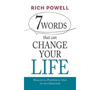 7 Words That Can Change Your Life