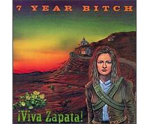 7 Year Bitch - Viva Zapata