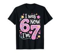 7 Year Old Birthday Girl Shirt - I Was 6 Now I'm 7 67 Funny T-Shirt