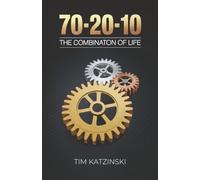 70-20-10: The Combination of Life