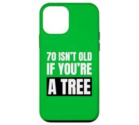 70 Ans, ce n'est Pas Vieux si Vous êtes Un Arbre Amusant pour Un 70e Anniversaire Coque pour iPhone 12 Mini