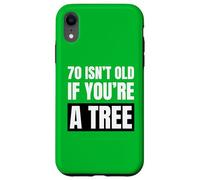 70 Ans, ce n'est Pas Vieux si Vous êtes Un Arbre Amusant pour Un 70e Anniversaire Coque pour iPhone XR