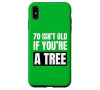 70 Ans, ce n'est Pas Vieux si Vous êtes Un Arbre Amusant pour Un 70e Anniversaire Coque pour iPhone XS Max