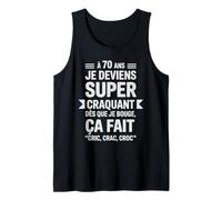 70 Ans Humour Super Craquant Cric Crac Croc Anniversaire Débardeur