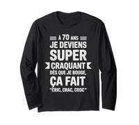 70 Ans Humour Super Craquant Cric Crac Croc Anniversaire Manche Longue