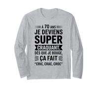 70 Ans Humour Super Craquant Cric Crac Croc Anniversaire Manche Longue