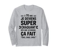 70 Ans Humour Super Craquant Cric Crac Croc Anniversaire Manche Longue