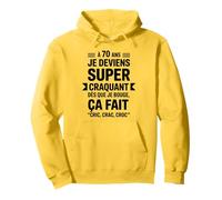70 Ans Humour Super Craquant Cric Crac Croc Anniversaire Sweat à Capuche