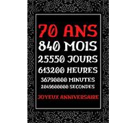 70 ans Joyeux Anniversaire: idée Cadeau Original Anniversaire 70 ans Homme Femme humour , Carnet de notes ET Journal intime , ( A5 , 107 pages )