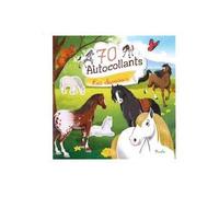 70 autocollants - Les chevaux - Giorgia Farnesi - Piccolia - broché - Document jeunesse