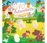 70 autocollants Pâques - Giulia Bragaglia - Piccolia - broché - Document jeunesse