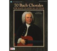 70 BACH CHORALES FOR EASY CLASSICAL GUITAR + AUDIO EN LIGNE - GUITAR