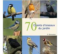 70 Chants d'oiseaux du jardin Inclus livret 8 pages E