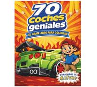 70 coches geniales: El gran libro para colorear