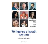70 figures d'Israël 1948-2018 - Jean-Pierre Allali - Glyphe - broché - Essai