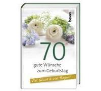 70 Gute Wünsche Zum Geburtstag