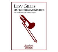 70 Progressive Studies For The Modern Trombone: Bass Trombone