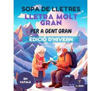 70 SOPAS DE LETRAS EN CATALÁN - LETRA GRANDE PARA MAYORES - INVIERNO - CON SOLUCIONES: Sopa de letras en català, letra grande, para personas mayores, ... cognitiva y entretenimiento con soluciones