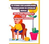 70 Stories oor Manierlikheid, Vriendelikheid en Openbare Gedrag | Hoe om oral vriendelik te wees | Ouderdom 5 tot 12 | Geskenk vir kinders