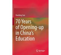 70 Years Of Opening-Up In China's Education