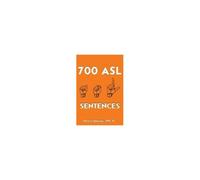 700 Asl Sentences