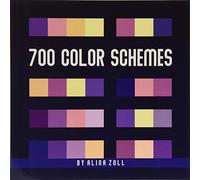 700 Color Schemes: 8.5 x 8.5 Reference Book for Artists, Graphic Designers, Coloring Book Lovers, Drawing and Painting Students