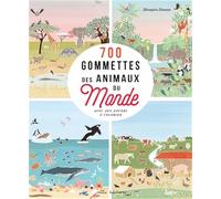 700 gommettes des animaux du monde: avec des décors à colorier