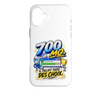 700 Mo Il Fallait Faire des Choix Humour Génération 2000 Coque pour iPhone 16 Plus