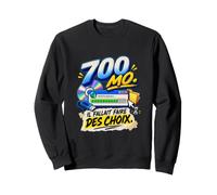 700 Mo Il Fallait Faire des Choix Humour Génération 2000 Sweatshirt