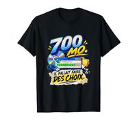 700 Mo Il Fallait Faire des Choix Humour Génération 2000 T-Shirt