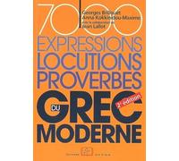 7000 Expressions, Locutions, Proverbes Du Grec Moderne