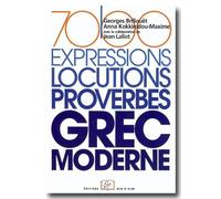 7000 expressions, locutions, proverbes du grec moderne