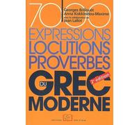7000 Expressions,Locutions,Proverbes du Grec Moderne 2E Ed - Collectif - Rue D'ulm Eds - broché - Dictionnaire et encyclopédie