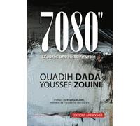 7080": D'après une histoire vraie