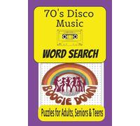 70's Music Disco Word Search Puzzle: Word searches with Easy to Read Print, 6x9 inches,110 pages, 50+ puzzles… Gifts for vacations, Holidays and free ... Disco Music, nightlife, liberation and love.