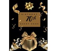 70th Birthday Guest Book: Ideal for personal dedications, wishes, and photos. For 30 to 60 guests. Guest book and memory album for the 70th birthday. ... a milestone birthday. Vintage decoration.