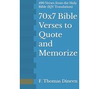 70x7 Bible Verses to Quote and Memorize: 490 Verses from the Holy Bible (KJV Translation)