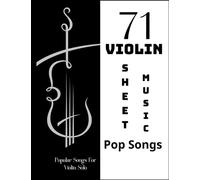 71 Violin Sheet Music Pop Songs: Popular Songs For Violin Solo