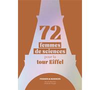 72 femmes de sciences pour la tour Eiffel - Collectif - MkF éditions - broché - Monographie