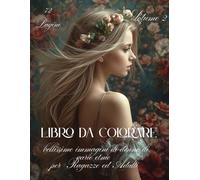 72 pagine vol.2 Libro da Colorare bellissime immagini di donne di varie etnie per ragazze ed adulti: 36 immagini grande formato